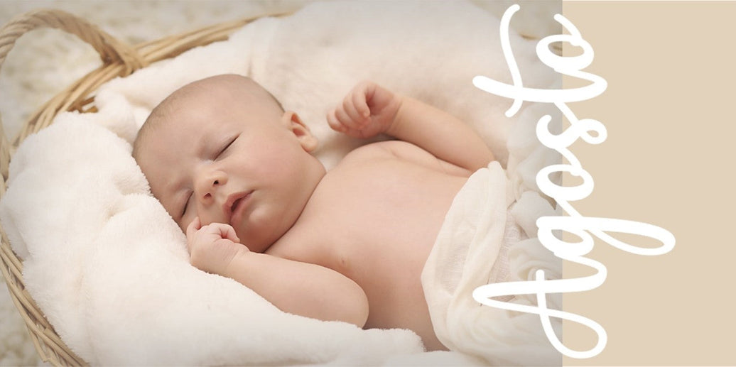 ¿CÓMO SON LOS BEBÉS NACIDOS EN AGOSTO?